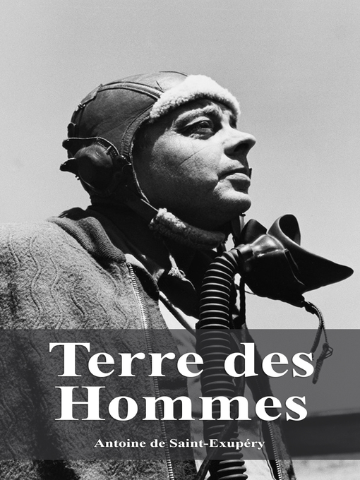 Title details for Terre des Hommes by Antoine de Saint-Exupéry - Available